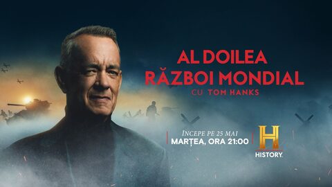 Seria „Al Doilea Război Mondial cu Tom Hanks” și sezonul 5 din „Cum explici asta?”, în luna mai la HISTORY Channel